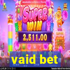 vaid bet